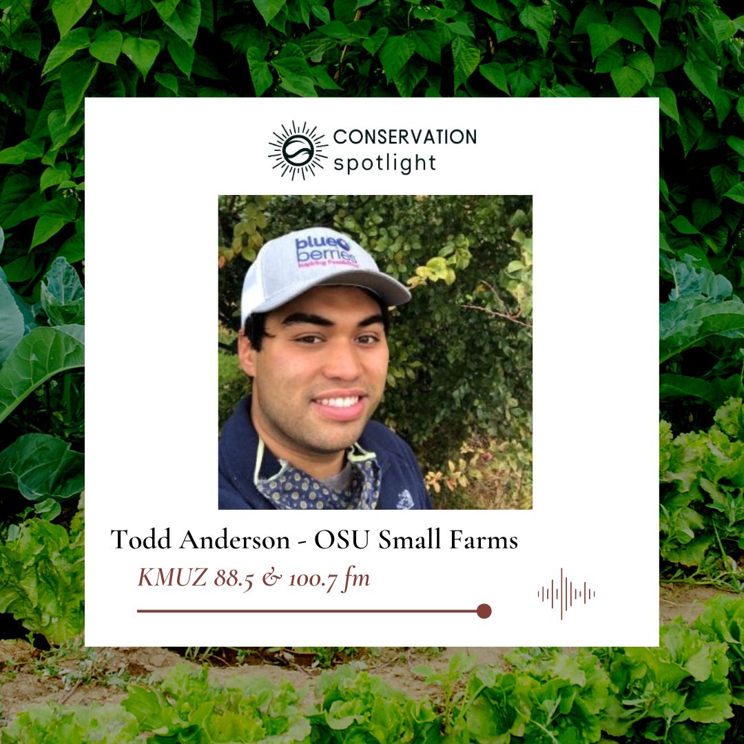 conservation spotlight, OSU Small Farms, KMUZ 88.5 and 100.7 FM