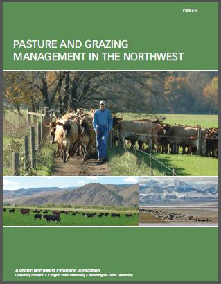 PASTURE AND GRAZING MANAGEMENT IN THE NORTHWEST